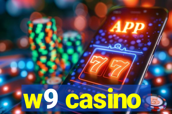 w9 casino